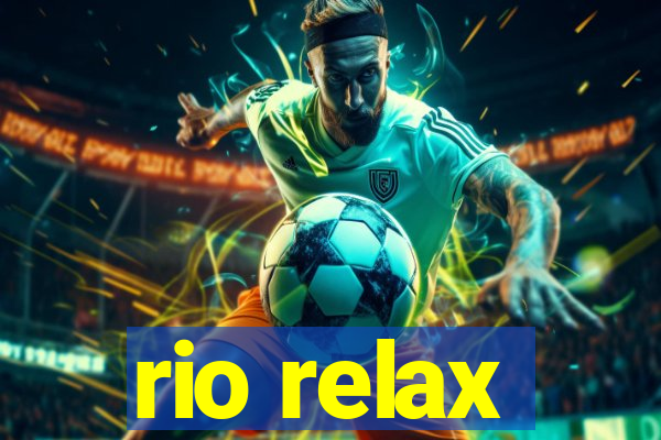 rio relax
